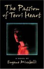 The Passion of Terri Heart