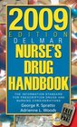 2009 Edition Delmars Nurses Drug Handbook