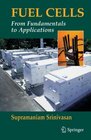 Fuel Cells From Fundamentals to Applications