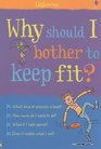 Why Should I Keep Fit