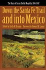 Down the Santa Fe Trail and into Mexico The Diary of Susan Shelby Magoffin 18461847