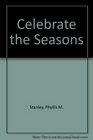 Celebrate the Seasons