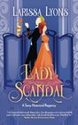 Lady Scandal A Sexy Historical Regency