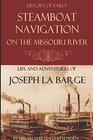 Steamboat Navigation on the Missouri River