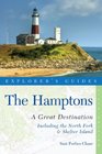 The Hamptons Including the North Fork  Shelter Island A Great Destination