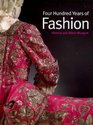 Four Hundred Years of Fashion