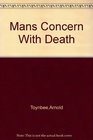 Man's Concern With Death
