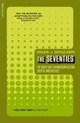 The Seventies The Great Shift in American Culture Society and Politics