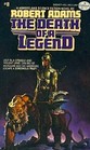 The Death of a Legend (Horseclans, Bk 8)