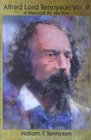 Alfred Lord Tennyson A Memoir by His Son Vol 2