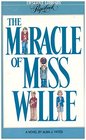 The Miracle of Miss Willie