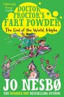 Doctor Proctor's Fart Powder The End of the World Maybe