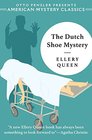 The Dutch Shoe Mystery An Ellery Queen Mystery