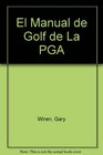 El Manual de Golf de La PGA