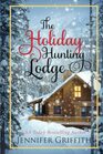 The Holiday Hunting Lodge