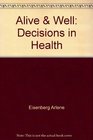 Alive  Well Decisions in Health