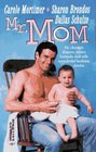 Mr Mom Memories of the Past / The Marriage Ticket / Tell Me a Story