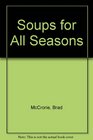 Soups For All Seasons