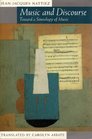 Music and Discourse Toward a Semiology of Music/Translated from French