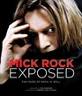 Mick Rock Exposed The Faces of Rock n' Roll