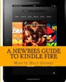 A Newbies Guide to Kindle Fire Kindle Fire HD 89 Kindle for dummies Kindle Fire HD tricks Kindle help Kindle HD