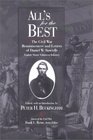 All's for the Best The Civil War Reminiscences and Letters of Daniel W Sawtelle Eighth Maine Volunteer Infantry