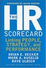 The HR Scorecard Linking People Strategy and Performance