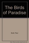 THE BIRDS OF PARADISE