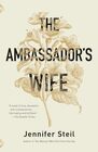 The Ambassador's Wife A Novel