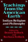 Teachings from the American Earth Indian Religion and Philosophy