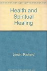 Health and Spiritual Healing