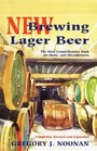 New Brewing Lager Beer The Most Comprehensive Book for Home And Microbrewers