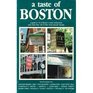 A Taste of Boston A Guide to 14 of Boston's Finest Restaurants Plus More Than 100 of Their Most Popular Recipes