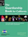 The Guardianship Book For California How To Become A Child's Guardian