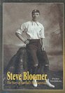 Steve Bloomer The Story of Football's First Superstar