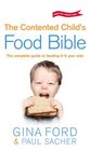 The Contented Child's Food Bible