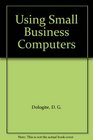 Using Small Business Computers
