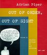 Out of Order Out of Sight Vol II Selected Writings in Art Criticism 19671992