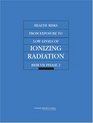 Health Risks from Exposure to Low Levels of Ionizing Radiation BEIR VII ndash Phase 2