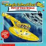 The Magic School Bus Out Of This World  A Book About Space Rocks