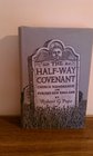 The halfway covenant Church membership in Puritan New England