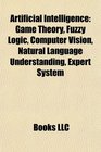 Artificial intelligence Game theory Fuzzy logic Computer vision Natural language understanding Expert system