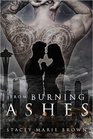 From Burning Ashes Collector Series Book 4