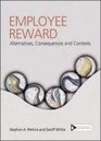 Employee Reward Contexts Alternatives and Consequences