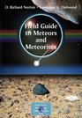 Field Guide to Meteors and Meteorites (Patrick Moore's Practical Astronomy Series)