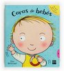 Caras de bebes/ Baby Faces