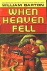 When Heaven Fell