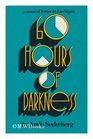 60 hours of darkness A novel of terror in Las Vegas