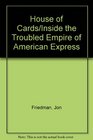 House of Cards / Inside the Troubled Empire of American Express