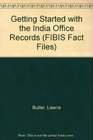 Getting Started with the India Office Records